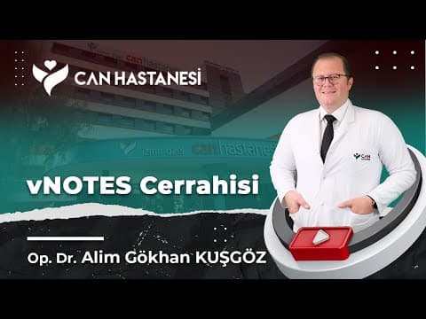 vNotes İzsiz Cerrahi (Vajinal Laparoskopi) Nedir? videosunun kapak görseli