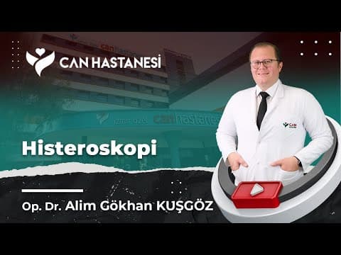 Histeroskopi nedir? videosunun kapak görseli
